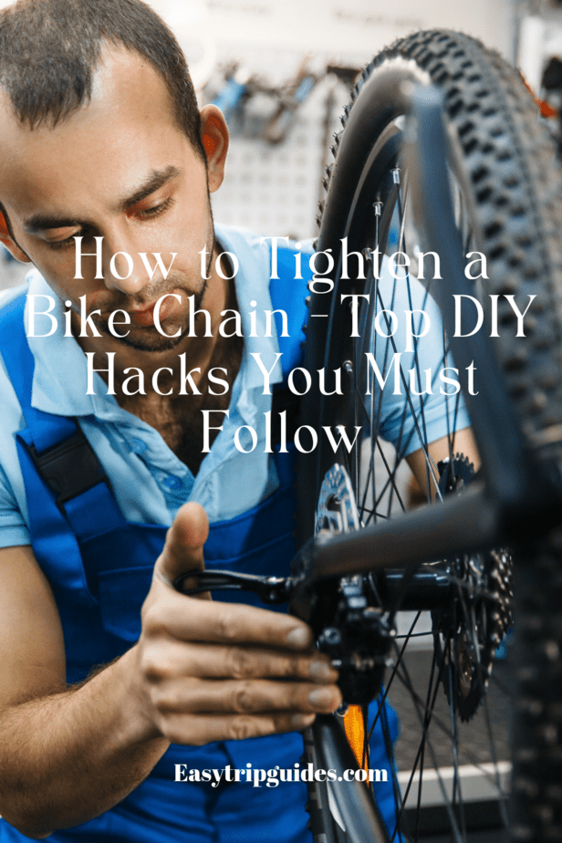How to Tighten a Bike Chain - Top DIY Hacks You Must Follow