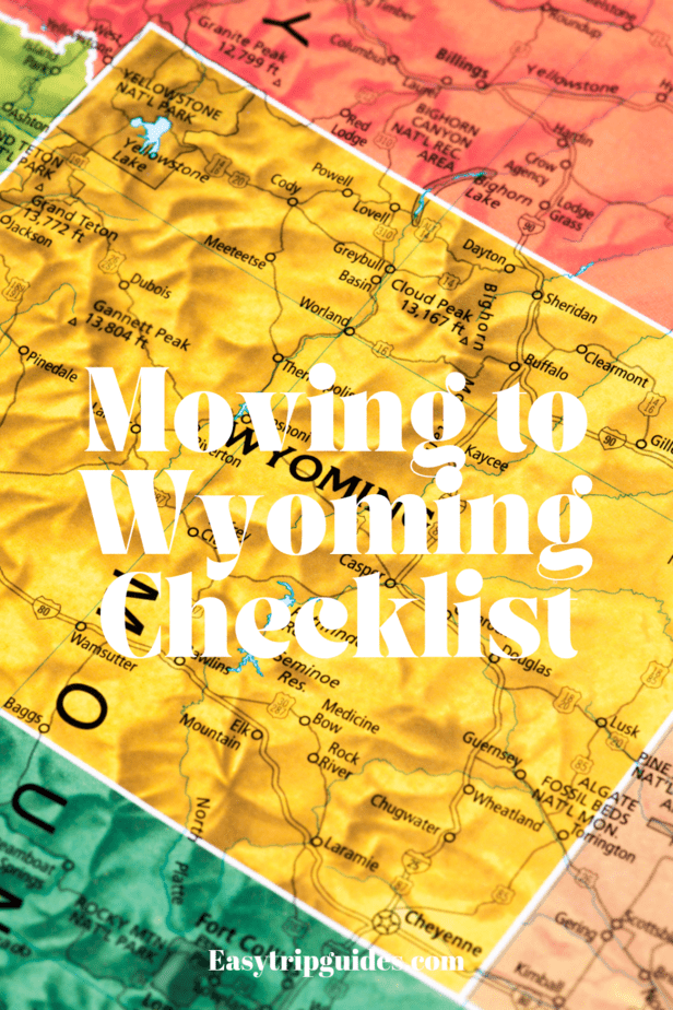 A Comprehensive Moving to Wyoming Checklist