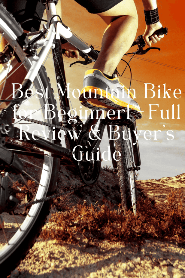 Best Mountain Bike for Beginner of 2021 Full Review & Buyer's Guide